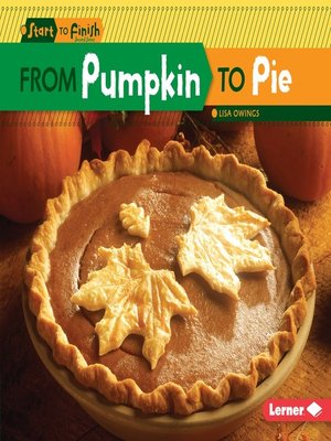 cover image of From Pumpkin to Pie